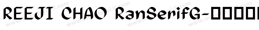 REEJI CHAO RanSerifG字体转换